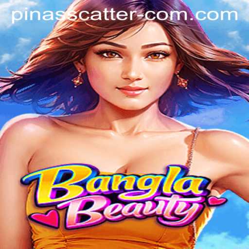 Unveiling BanglaBeauty: An Intriguing Game with the Thrill of PINASSCATTER