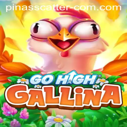 Discover the Exciting World of GoHighGallina: An In-Depth Look at Game Mechanics and Strategy